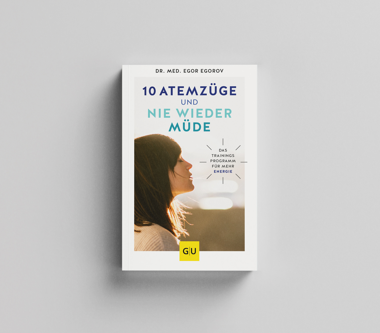 dr_egor_egorov_GU_10_Atemzuege_und_nie_wieder_muede